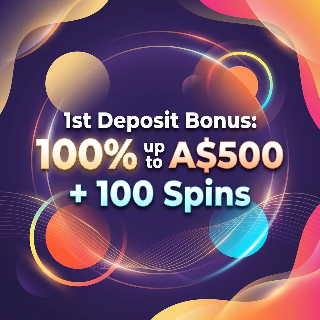 1st Deposit Bonus: 100% up to A$500 + 100 Spins
